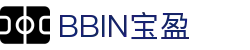 BBIN·宝盈集团(中国)有限公司-官网